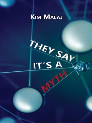 cover image of They Say It's a Myth